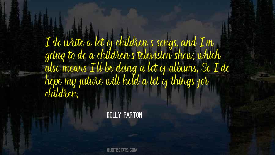 Dolly's Quotes #452487