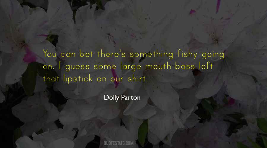 Dolly's Quotes #929833