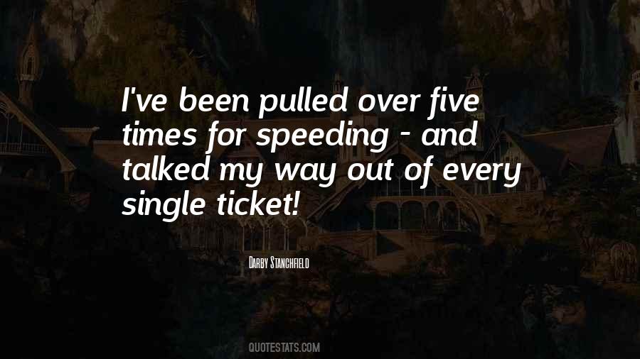 Quotes About Speeding #1363880