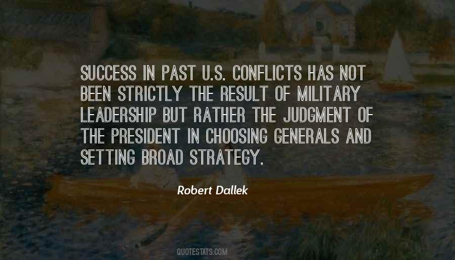 Quotes About Military Leadership #48785