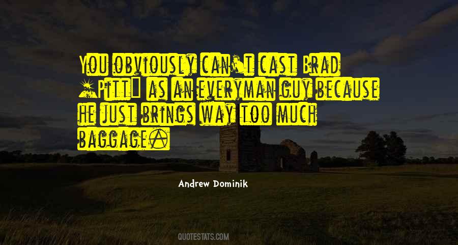 Dominik's Quotes #1294411