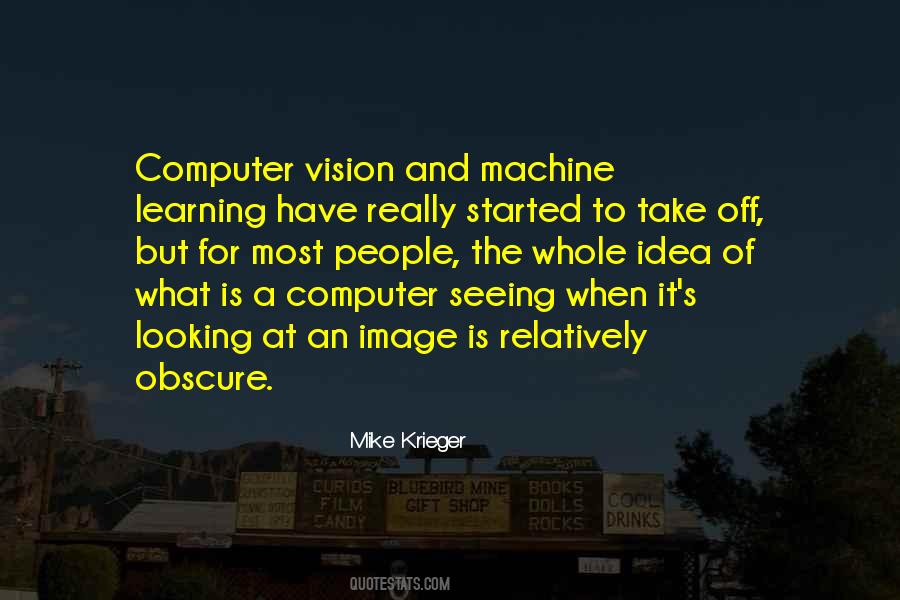 Quotes About Machine Learning #40094