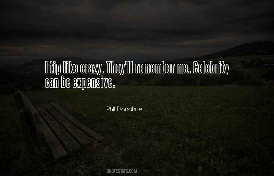 Donahue Quotes #550396