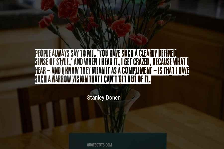 Donen Quotes #1733550