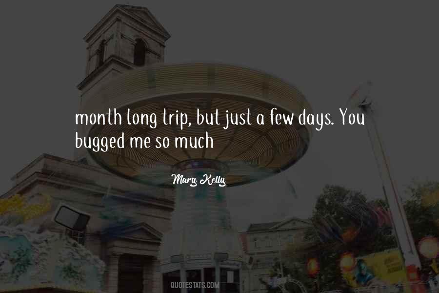 Quotes About Long Days #116961