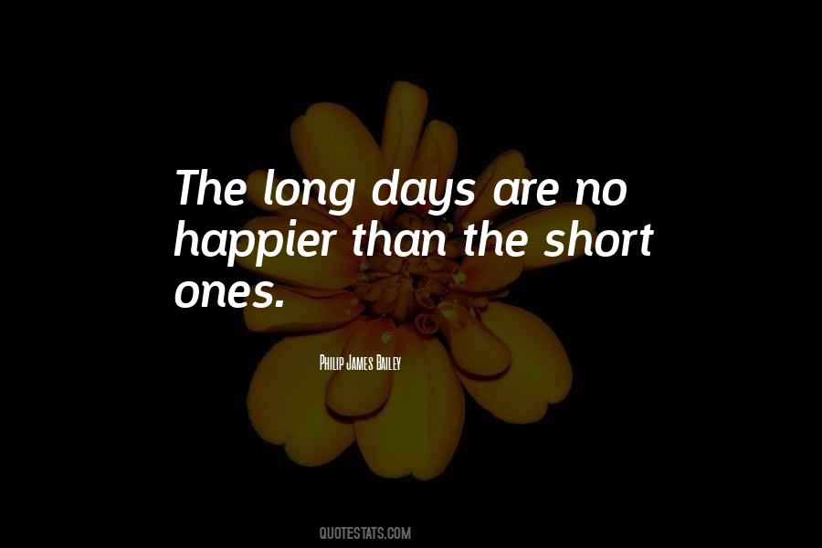 Quotes About Long Days #1517283