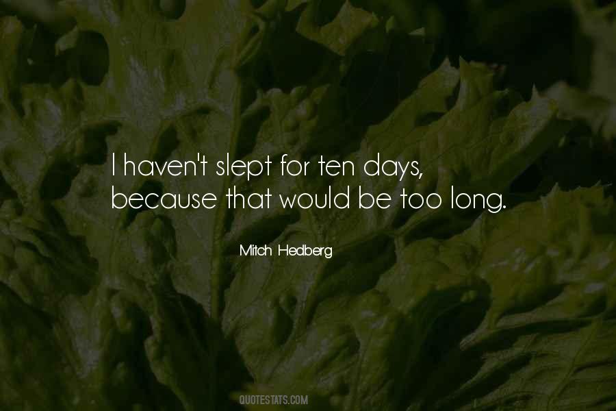 Quotes About Long Days #179461