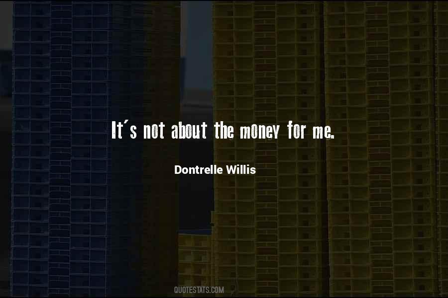 Dontrelle Quotes #418935