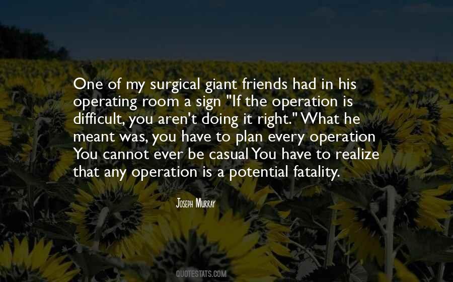 Quotes About Operating Room #1256095