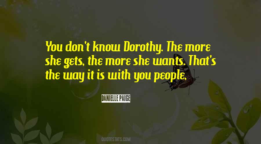 Dorothy's Quotes #485012