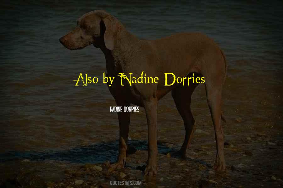 Dorries Quotes #113309