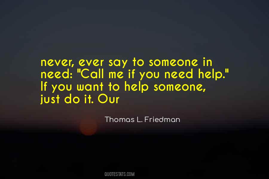 Quotes About Someone In Need #1475127