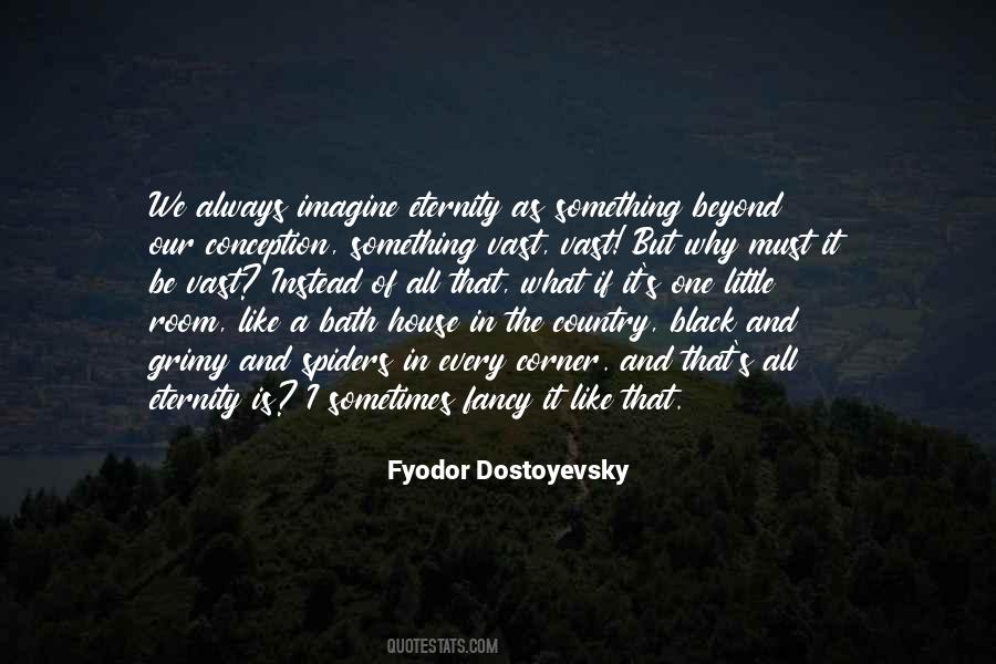 Dostoyevsky's Quotes #136607