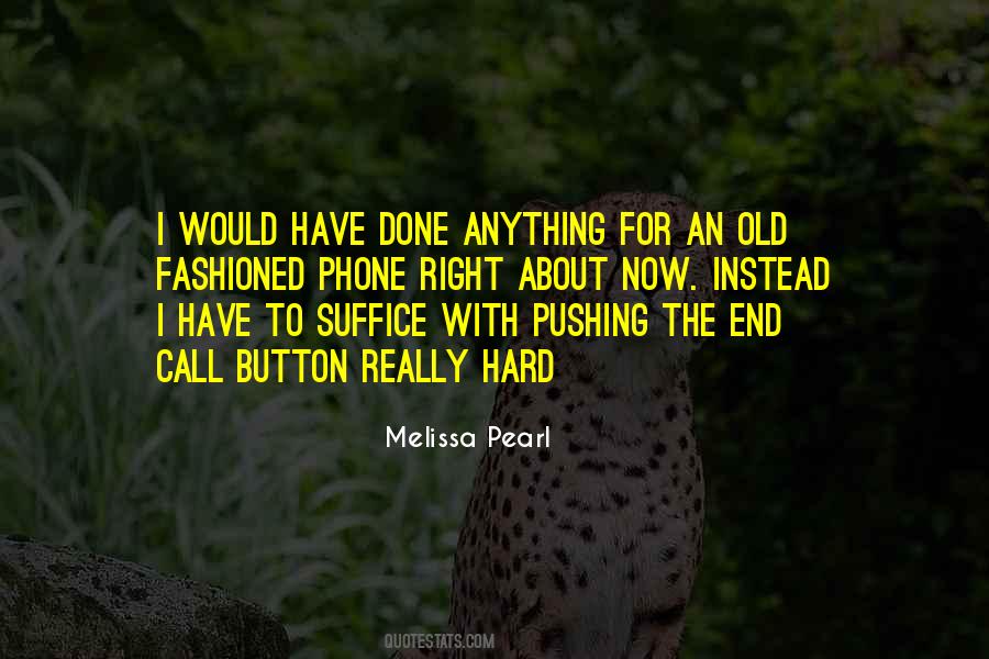 Quotes About Being Old Fashioned #76285