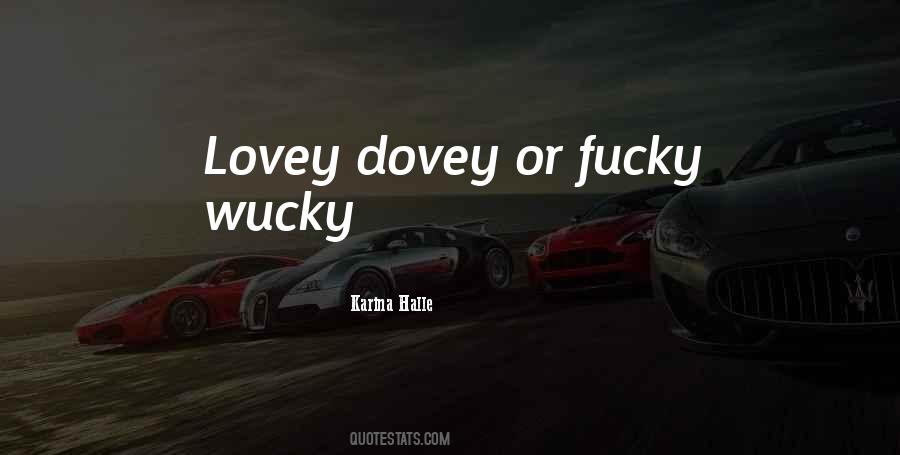 Dovey Quotes #604466