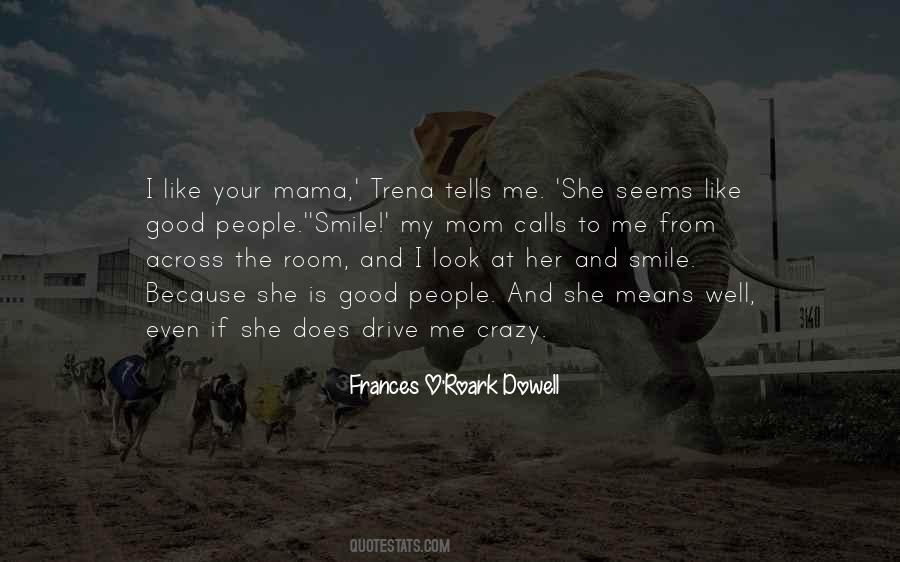 Dowell Quotes #1489719