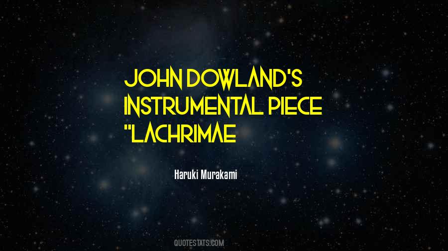 Dowland Quotes #1303565