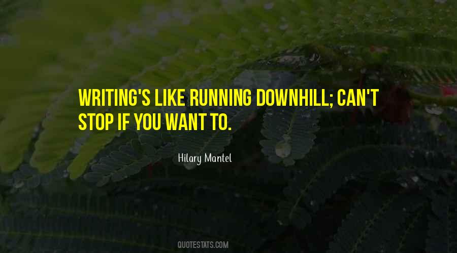 Downhill's Quotes #1500621