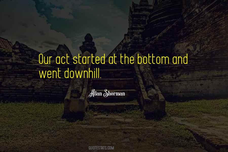 Downhill's Quotes #513685
