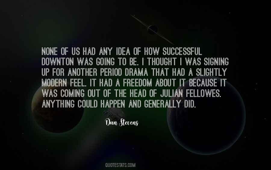 Downton's Quotes #775883 Downton's Quotes #775883