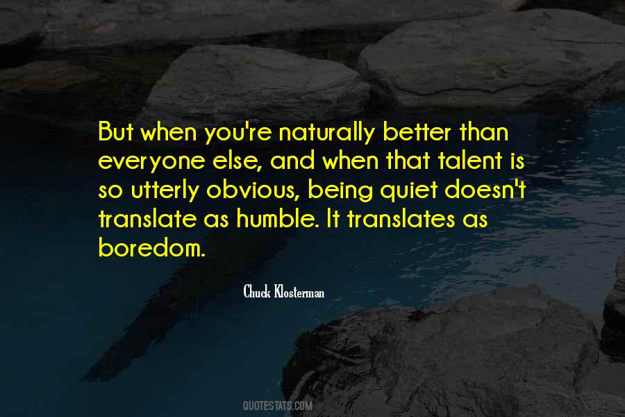 Quotes About Being Still And Quiet #24458