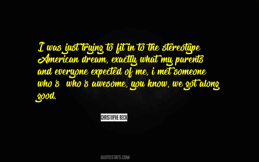 Quotes About Someone I Just Met #1021484