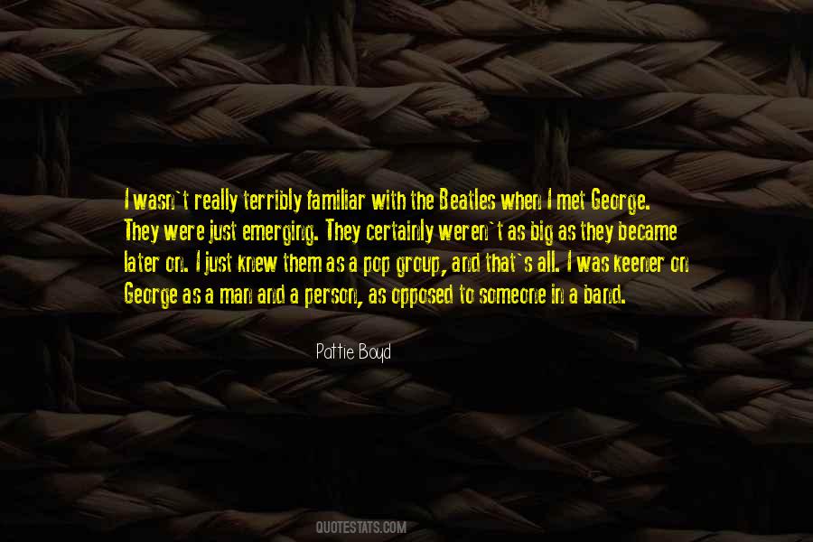 Quotes About Someone I Just Met #262932