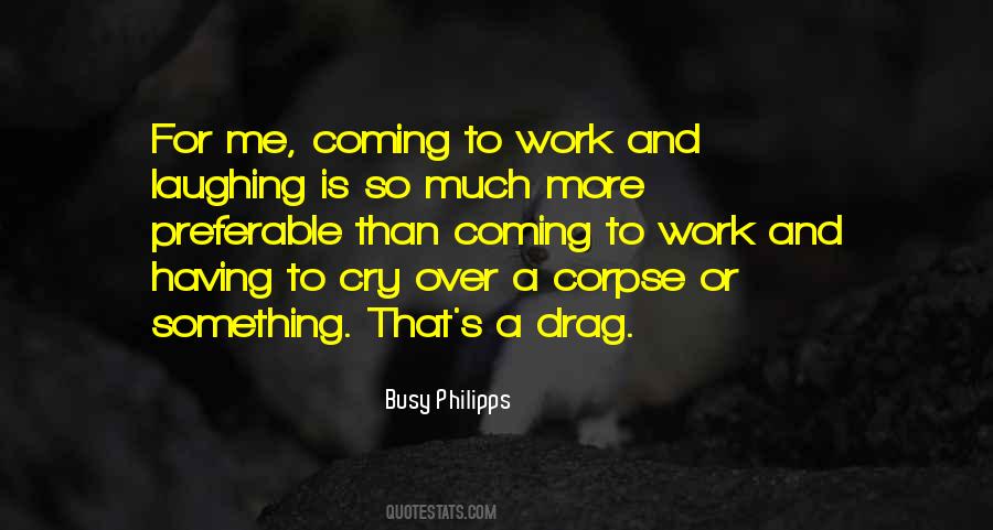 Drag's Quotes #296285 Drag's Quotes #296285