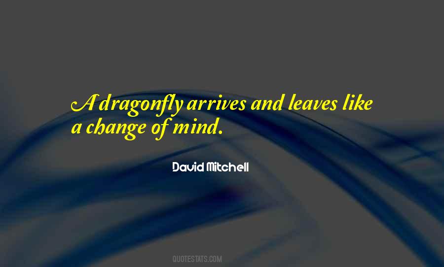 Dragonfly's Quotes #101845