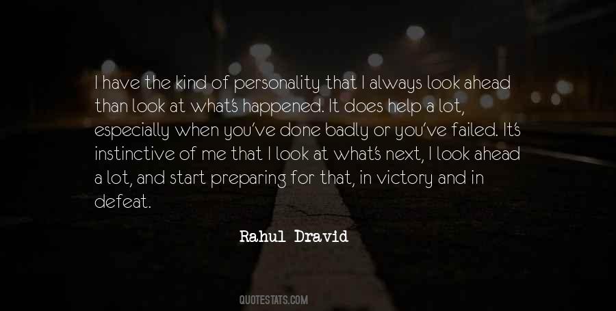 Dravid's Quotes #1185864
