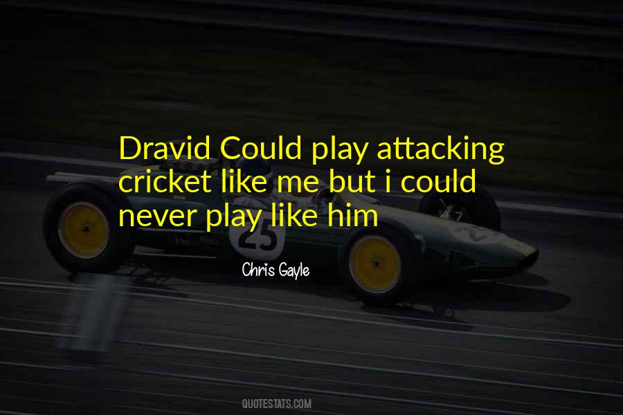 Dravid's Quotes #352431