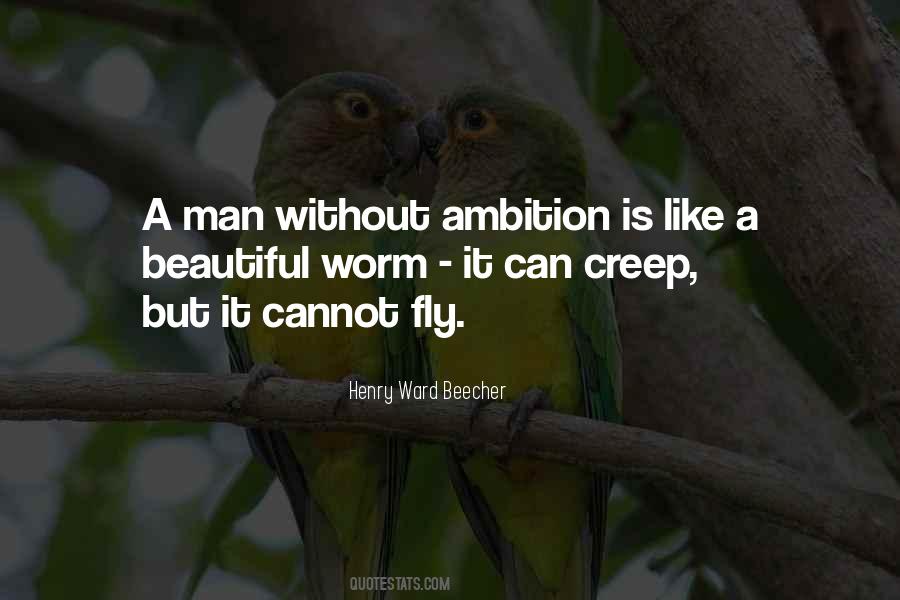 Quotes About Having Too Much Ambition #15017