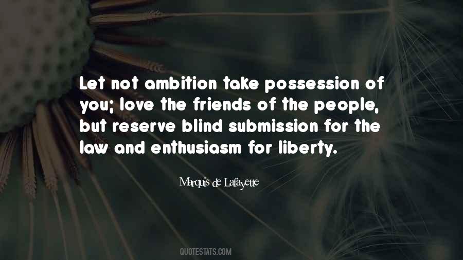 Quotes About Having Too Much Ambition #15235 Quotes About Having Too Much Ambition #15235