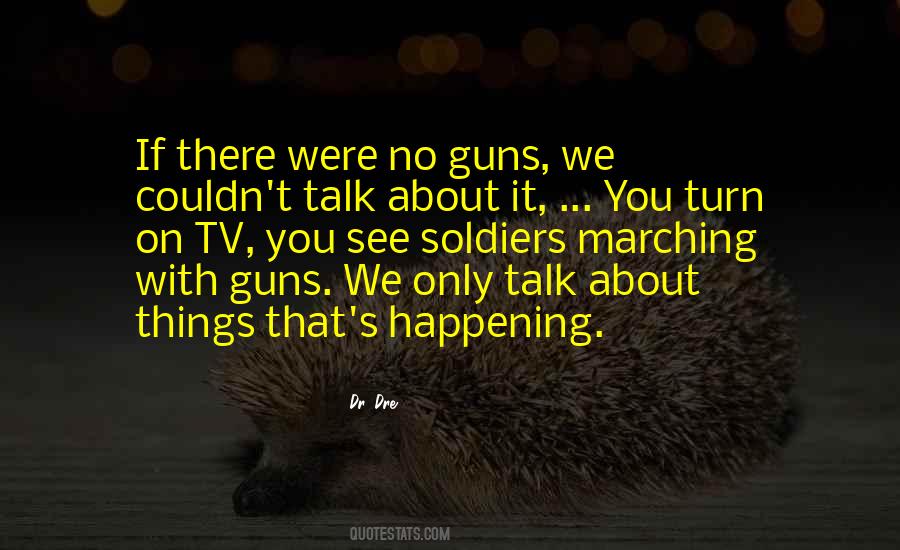 Dre's Quotes #1617094