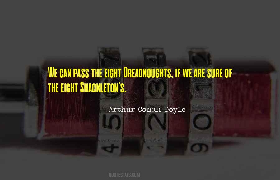 Dreadnoughts Quotes #1639959