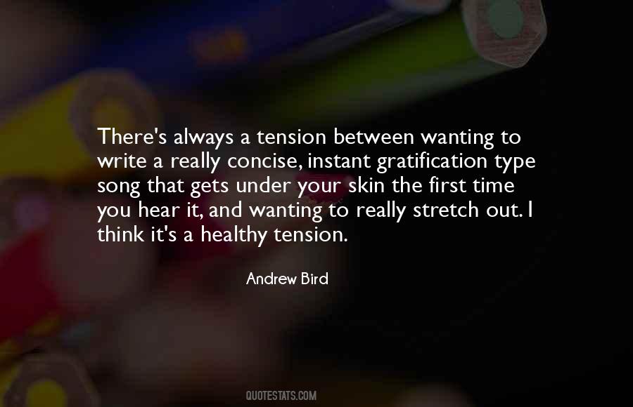 Quotes About Instant Gratification #1529004