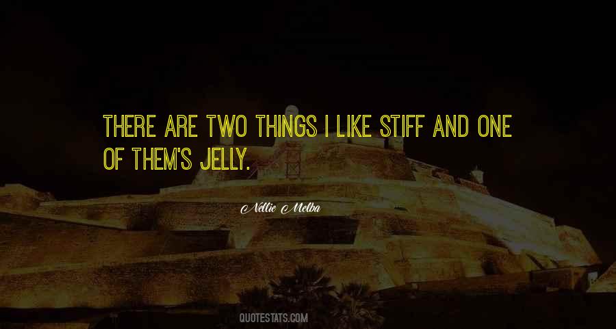 Quotes About Things I Like #1202610