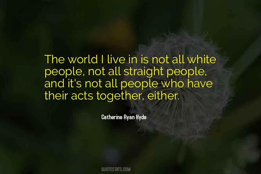 Quotes About All White #1445956