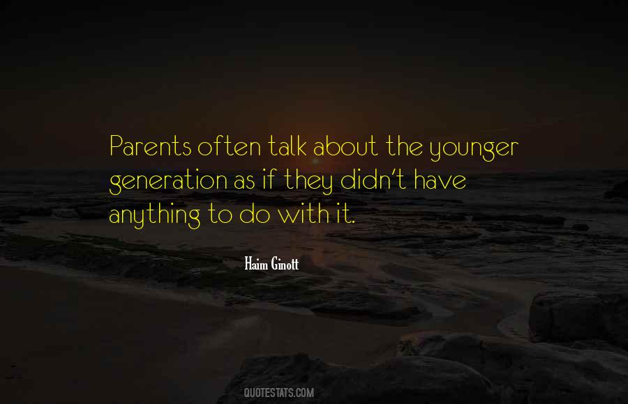 Quotes About Younger Generation #1247197