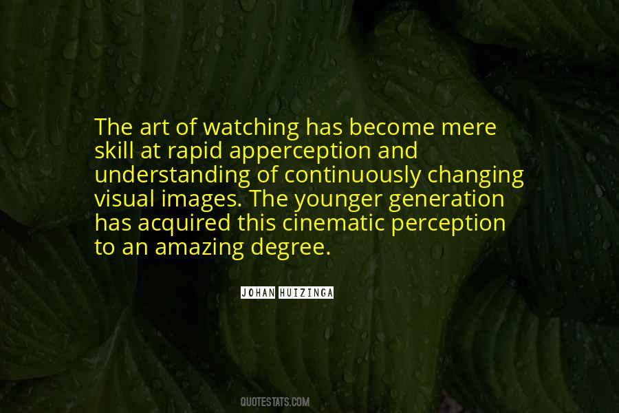 Quotes About Younger Generation #311591