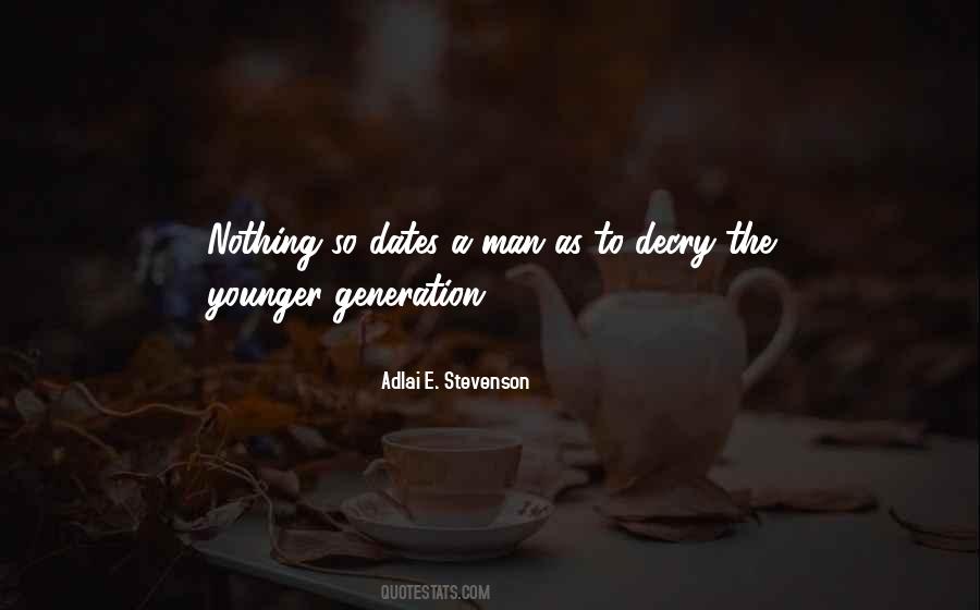 Quotes About Younger Generation #356276