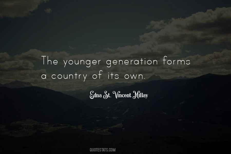 Quotes About Younger Generation #559590