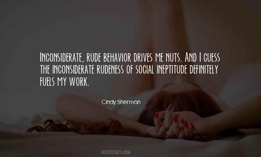 Quotes About Rude Behavior #1844215