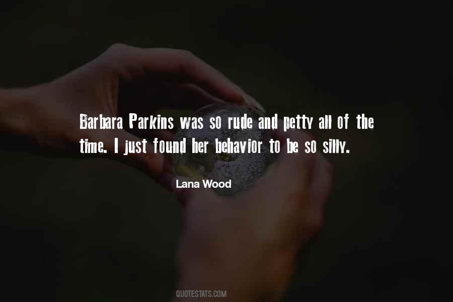 Quotes About Rude Behavior #303419