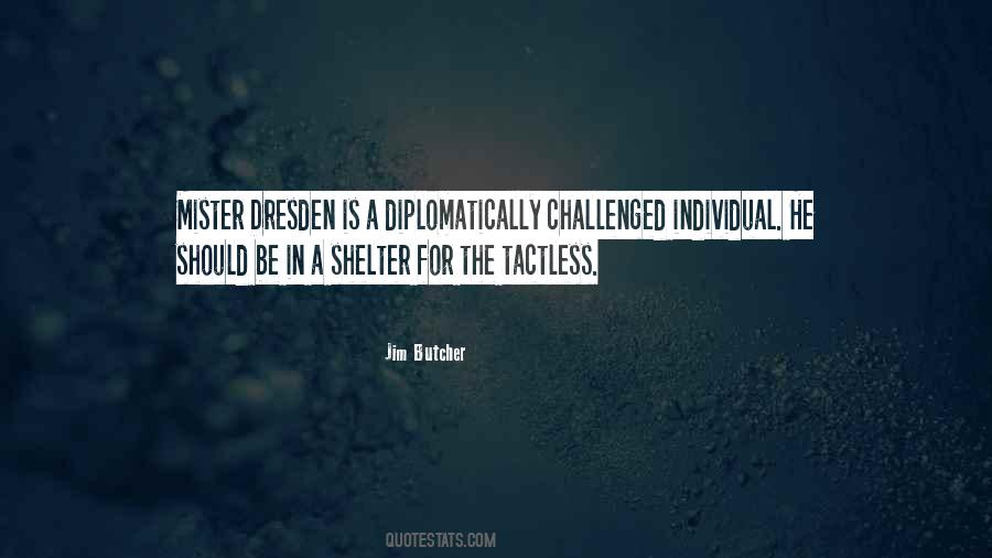 Dresden's Quotes #151830