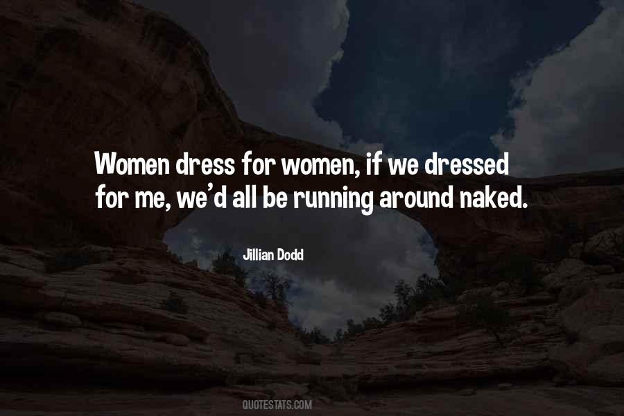 Dress'd Quotes #842196