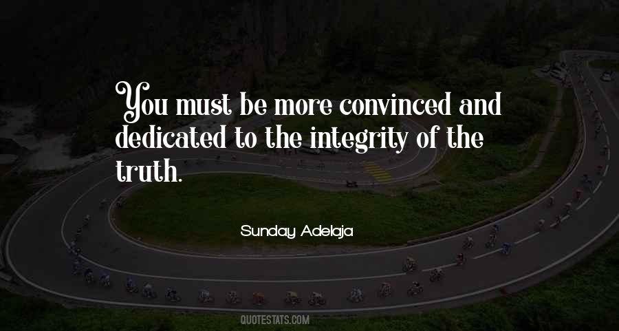 Quotes About Integrity And Truth #881446