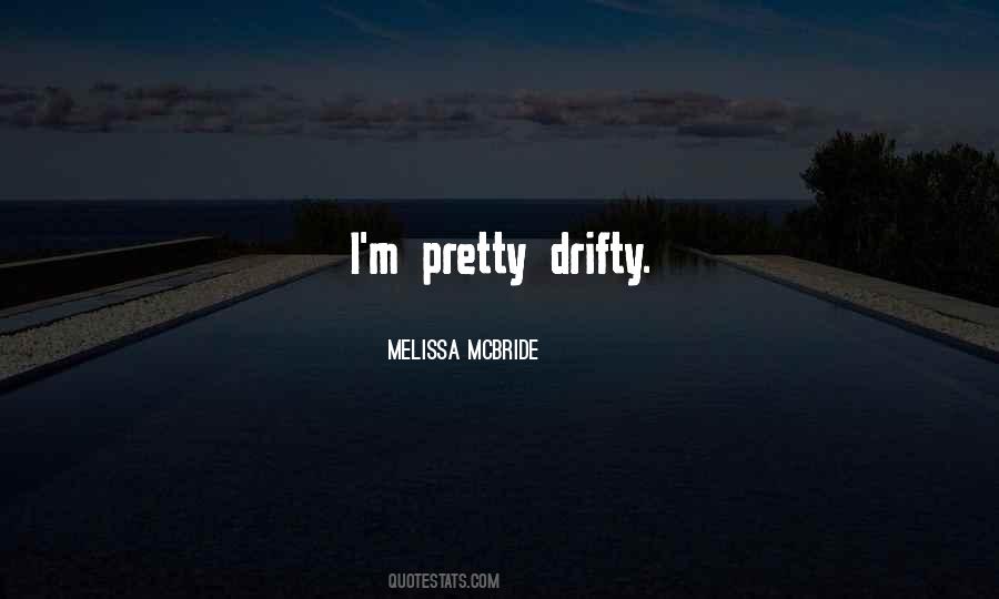 Drifty Quotes #1842917