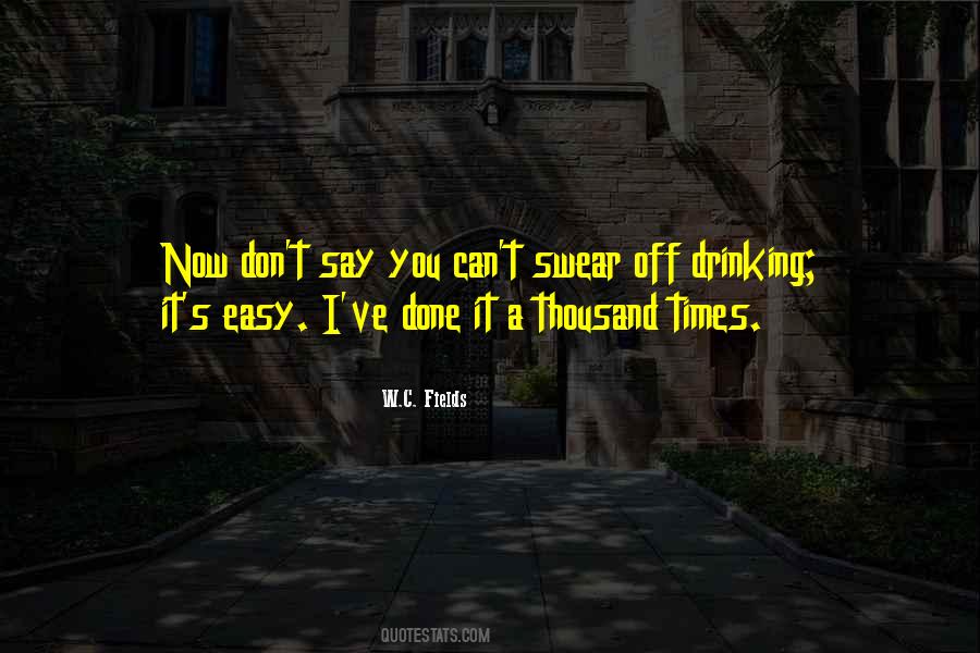 Drinking's Quotes #203263