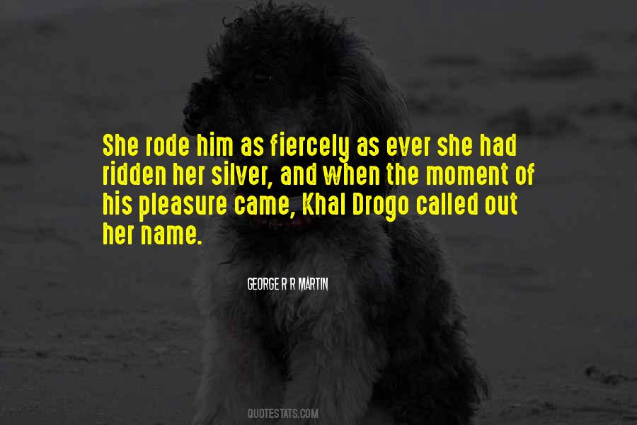 Drogo's Quotes #630601